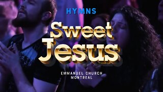 Sweet Jesus, what a wonder you are - Hymn