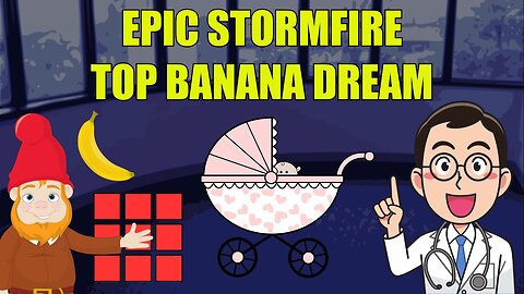Epic Stormfire Top Banana Dream