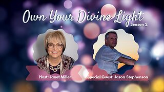 Own Your Divine Light Show Season 2 with Jason Stephenson