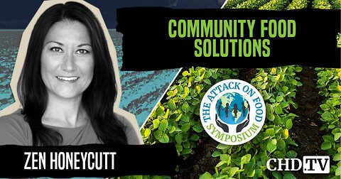 Community Food Solutions | Zen Honeycutt | The Attack on Food Symposium