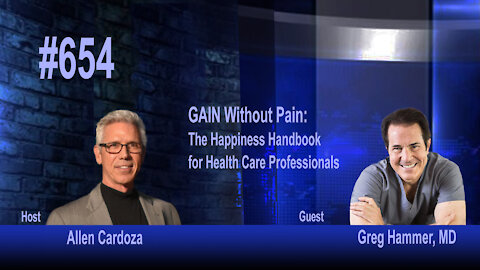 Ep. 654 - The Happiness Handbook for Health Care Professionals | Greg Hammer, MD