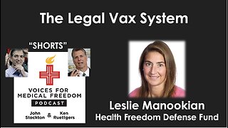 V-Shorts with Leslie Manookian: The Legal Vax System