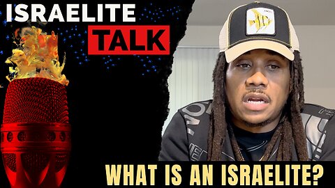 Israelite Talk Tv: What Is An Israelite? | Big Lite Speaks