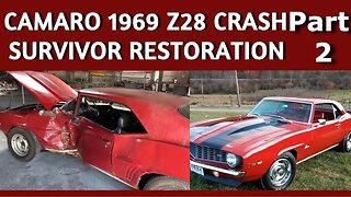 1969 Camaro Z28 Crash Survivor Full Restoration: part 2
