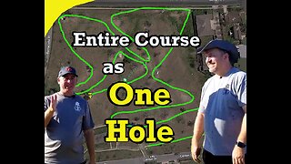 Playing an Entire Disc Golf Course as One Hole