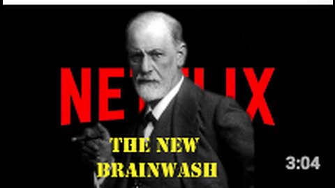 Netflix - The New Brainwash | Great Awakening