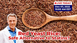 Red Yeast Rice: Safe Alternative to Statins? (LIVE)