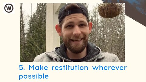 Step 5: Make Restitution Wherever Possible