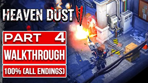 HEAVEN DUST 2 Gameplay Walkthrough PART 4 No Commentary