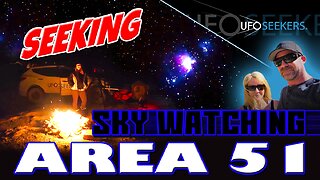 Sky Watching at AREA 51 for the ZETA RETICULI Alien Craft