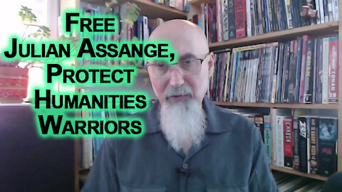 Free Julian Assange, Protect Humanity's Warriors