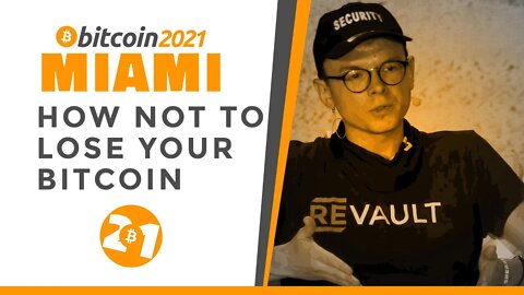 Bitcoin 2021: How NOT To Lose Your Bitcoin