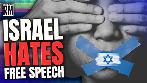 Israel Is the Biggest Threat to Free Speech in the World