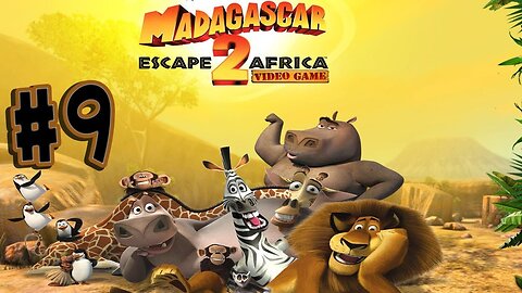 Madagascar Escape 2 Africa (Xbox 360) Playthrough Part 9