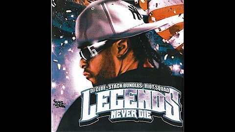Stack Bundles & DJ Clue - Legends Never Die (Full Mixtape)