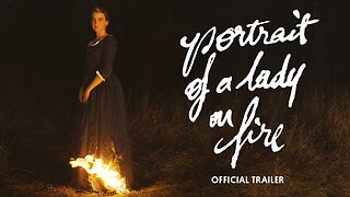 Portrait of a Lady on Fire [Official Trailer]