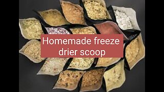 Homemade freeze drier scoop