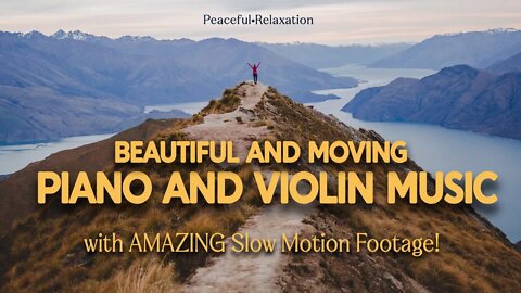Most Beautiful & Inspirational Songs with Piano & Violin | Healing Sounds Moving Your Heart to Tears