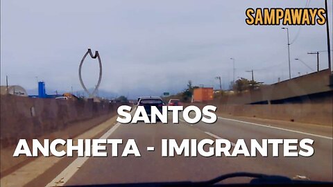 Atravessando Santos, Até Interligação Anchieta - Imigrantes