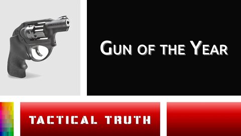 [Tactical Truth] Gun of the Year
