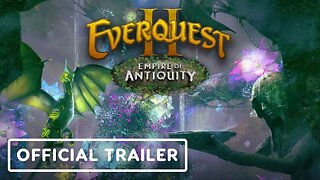EverQuest 2: Empire of Antiquity - Official Update Trailer