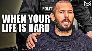 When Your life is Hard - Andrew Tate Motivational Speech