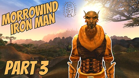 Morrowind Iron Man | Part 3 Ernil Brenos - The Elder Scrolls III Morrowind
