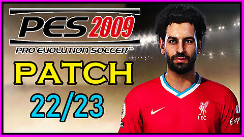 PES 2009 PATCH 2022/2023 PC FRACO - BAIXAR E INSTALAR