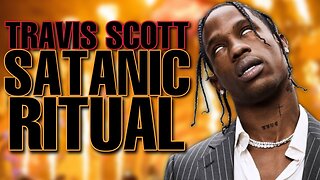 Travis Scott concert was a SATANIC ritual