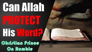 If the BIBLE is CORRUPT, then Quran is a LIAR