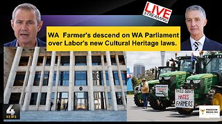 WA Farmer's Descend on WA Parliament over Labor's New Cultural Heritage Laws