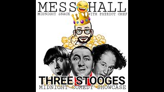 MESS HALL MIDNIGHT SNACK THREE STOOGES COMEDY SHOWCASE