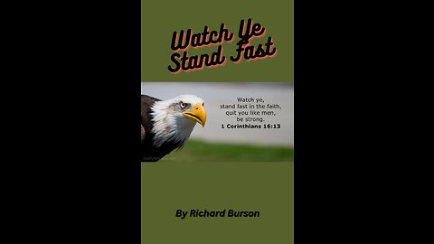 Watch Ye Stand Fast by Richard Burson