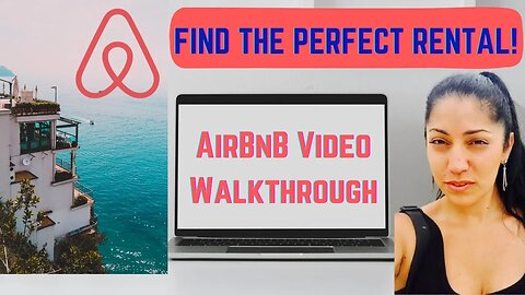 AirBnB Video Walkthrough + 3 KEY Items to Validate -- Find Your Perfect Vacation Rental!