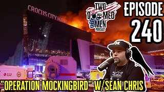 "Operation Mockingbird" w/Sean Chris