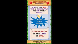 JESUS CHRIST IS THE LAMB OF GOD. P1 OF 2