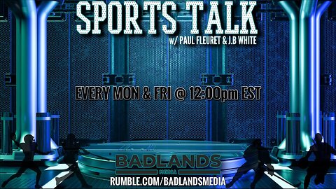 Sports Talk Ep 31 - Fri 12:00 PM ET -