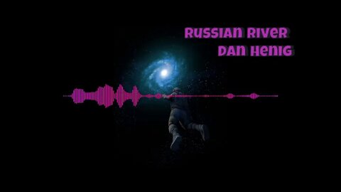 🎥🎵 Musikstil Free Film Soundtrack Russian River Copyright Musica estilo Trilha Sonora de Cinema.
