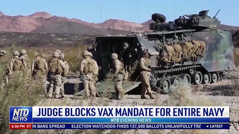 Judge Blocks Vaccine Mandate For Entire Navy