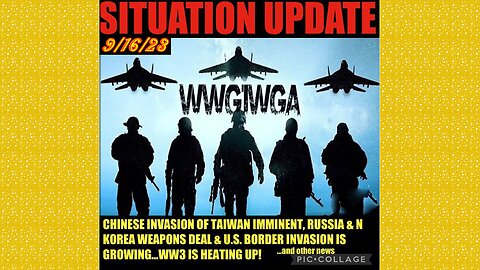 SITUATION UPDATE 9/16/23 - Oregon Fires, Canada Lost 15% Of Military To Jab, Taiwan On High Alert