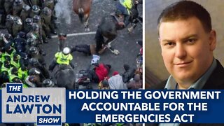 Holding the government accountable for the Emergencies Act