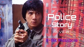 Jackie Chan's Police Story (1985) Kung-Fu Action Review!!! [Happy Birthday, Jackie!]