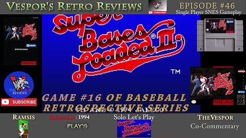 Solo Retro Let's Play | Super Bases Loaded 2 | (SNES)| Baseball Retrospective 16 | 🕹️⚾
