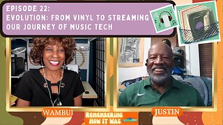 Remembering How It Was Episode 22: Evolution: From Vinyl to Streaming - Our Journey of Music Tech