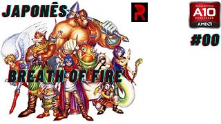 [竜の戦士] Breath Of Fire - Japonês #00