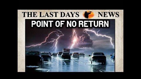 It’s OVER! We Have Passed the Point of NO Return! Jesus is COMING!