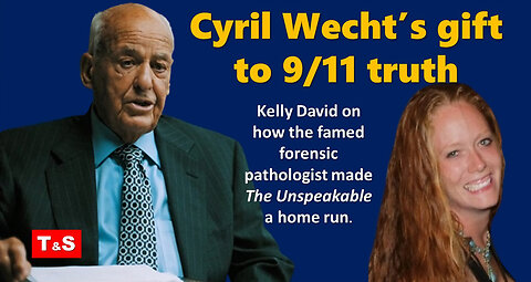 Cyril Wecht’s crucial contribution to 9/11 truth w/ Kelly David
