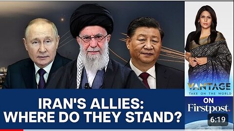 Will Russia and China defend Iran against Israel?