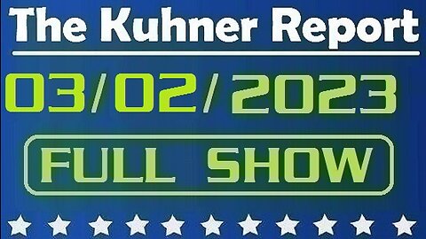 The Kuhner Report 03/02/2023 [FULL SHOW] Biden laughs at claim he was responsible for fentanyl overdoses of two brothers, says they died "under the previous administration", i.e. Trump to blame