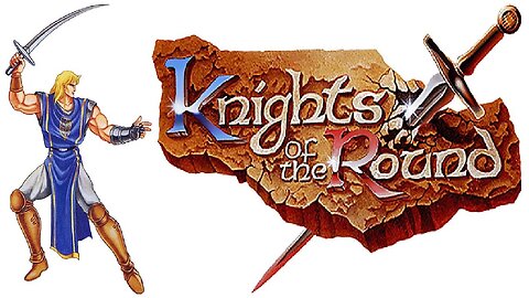 KNIGHTS OF THE ROUND (Lancelot) [Capcom, 1991]